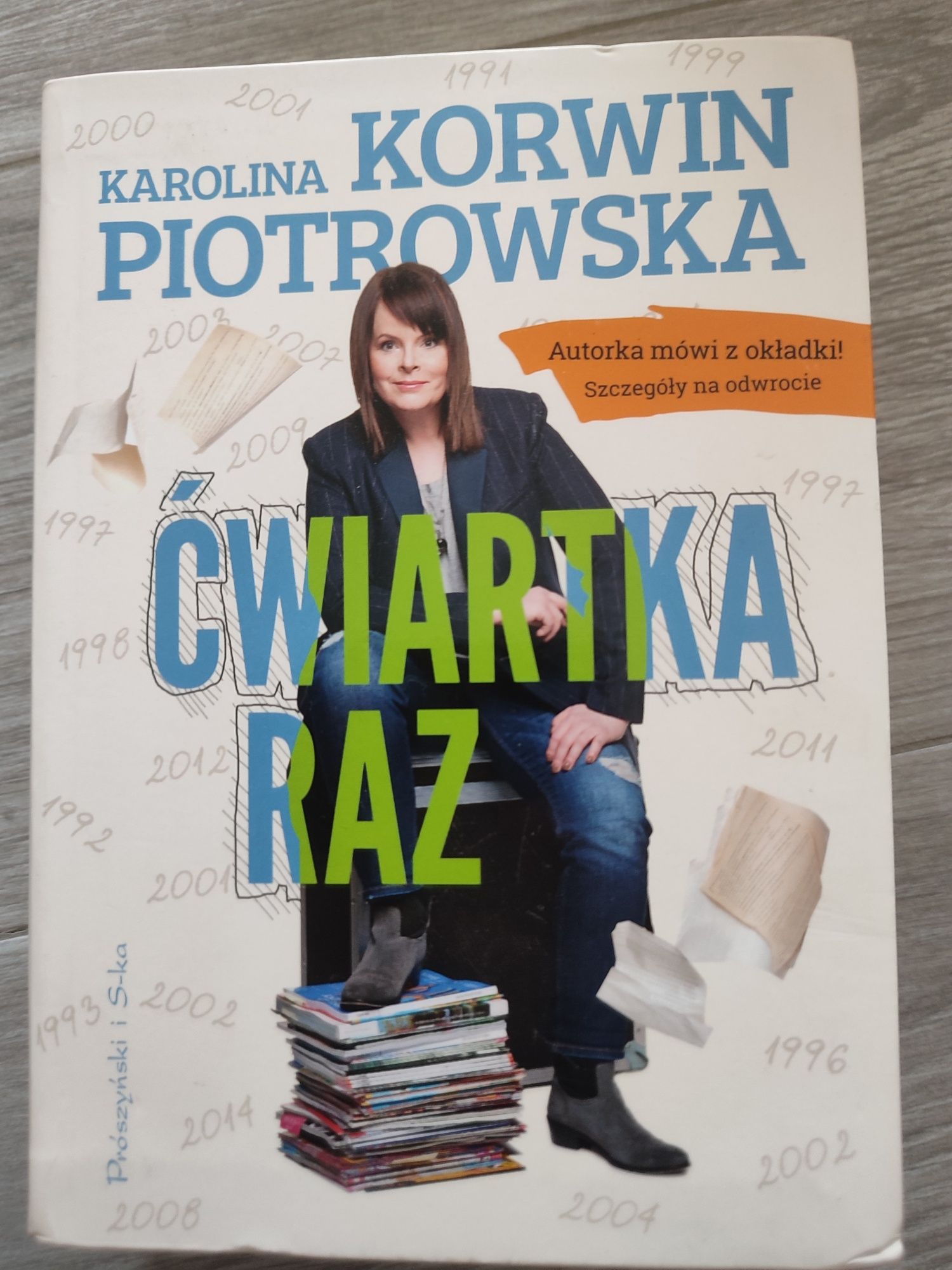 Ćwiartka raz Karolina Korwin Piotrowska