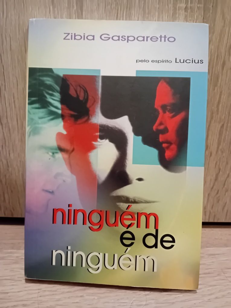 Ninguém é de Ninguém - Zibia Gasparetto