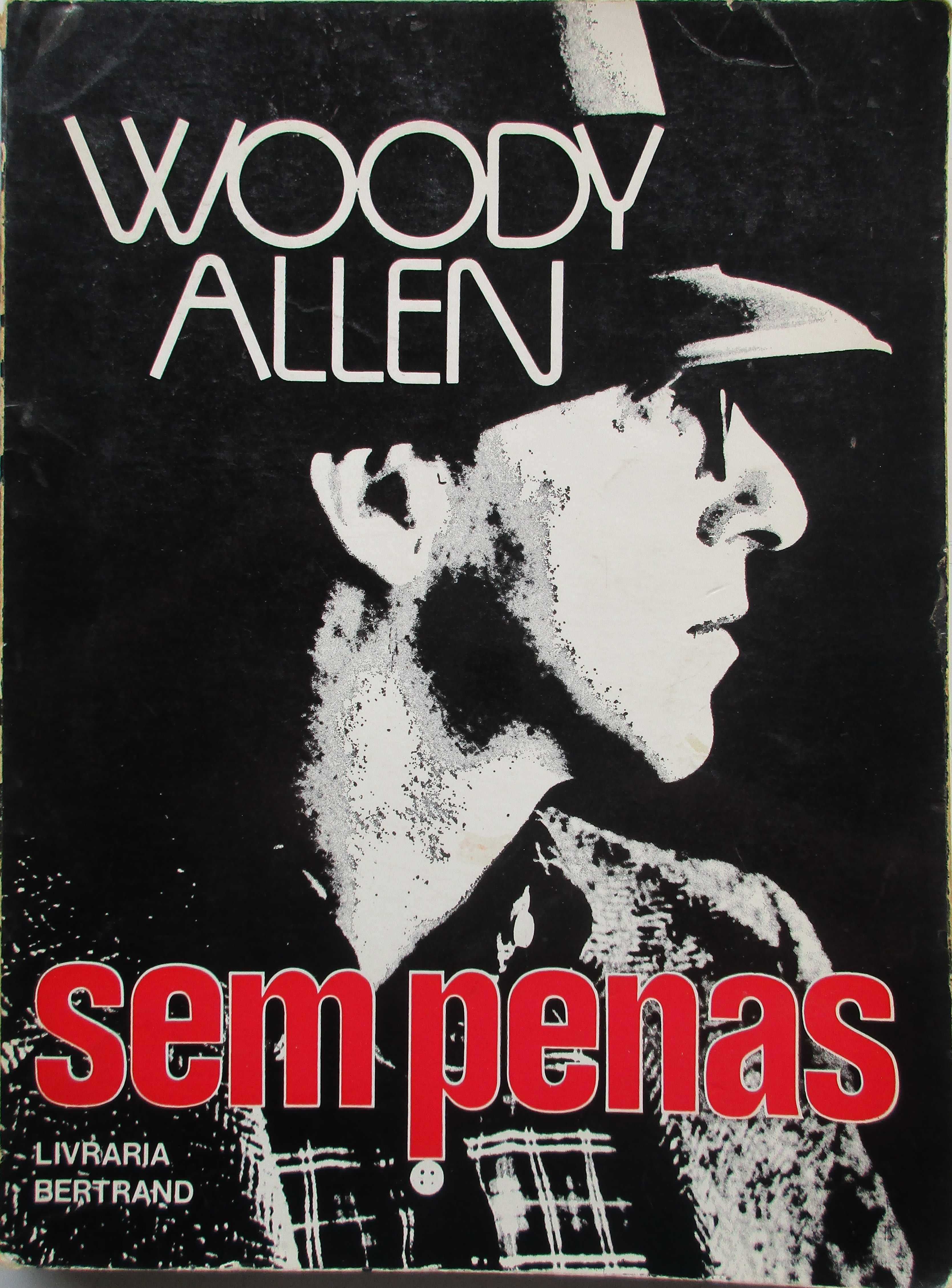 Woody Allen - - - Sem Penas - - - - - Livro