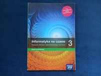 Informatyka na czasie 3 Zakres Podstawowy