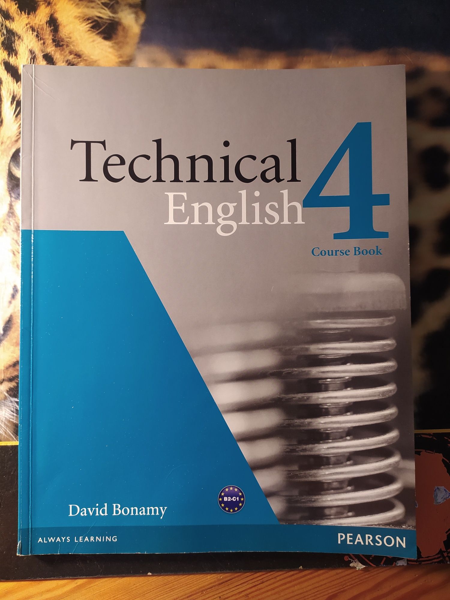 Technical English 4 Course Book David Bonamy