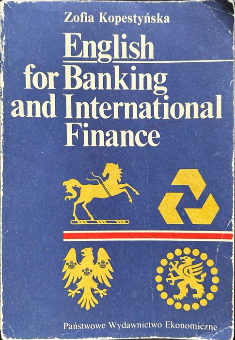 Podręcznik English for Banking and International Finance Z.Kopestyńska