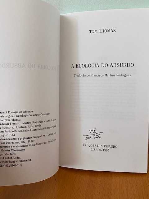 A Ecologia do Absurdo - Tom Thomas