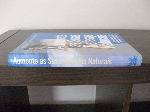 Aumente as Suas Defesas Naturais - capa rija - 320 pag