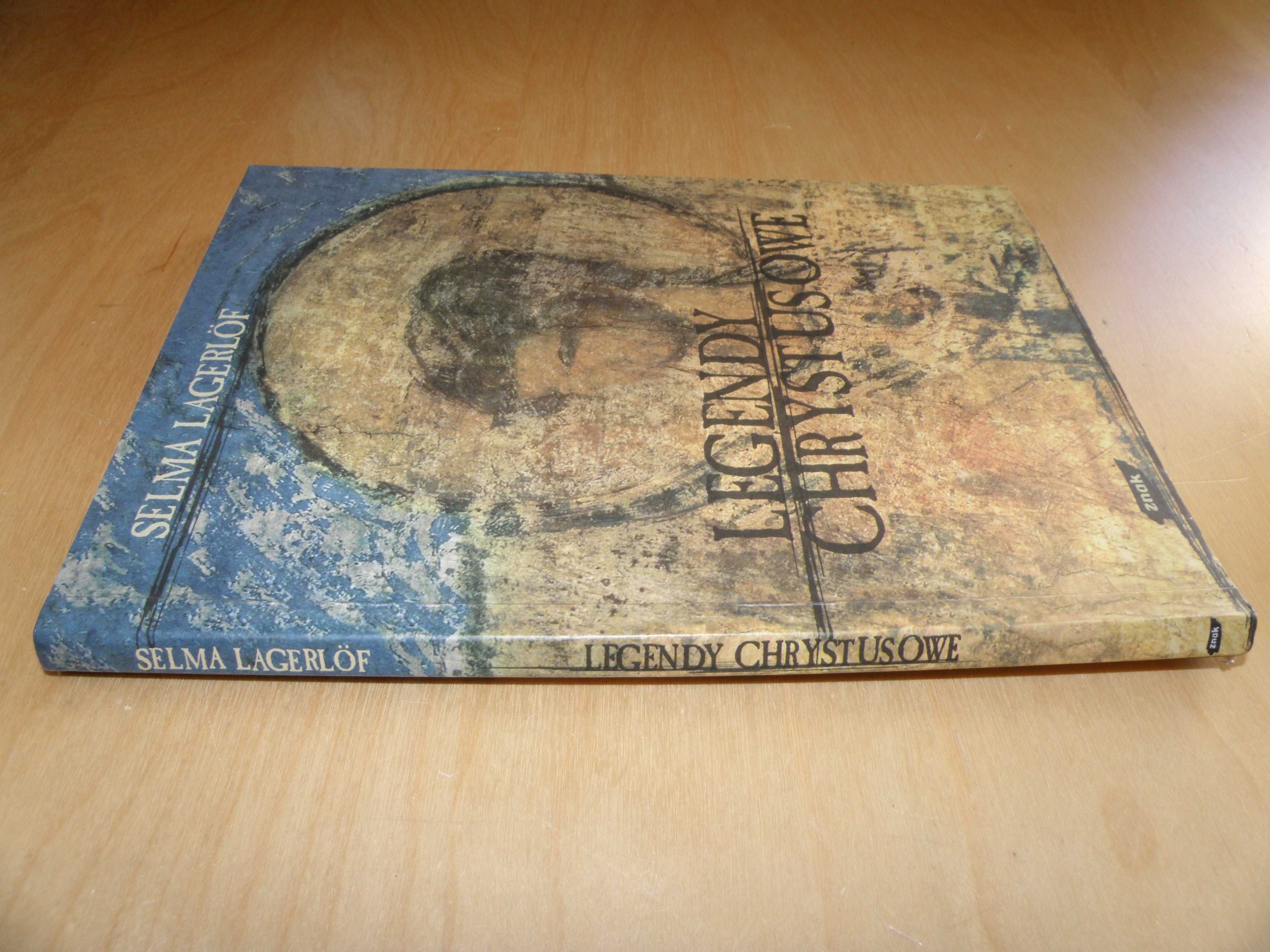 Selma Lagerlof - Legendy Chrystusowe