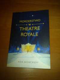 Morderstwo w Theatre Royale - Ada Moncrieff kryminał