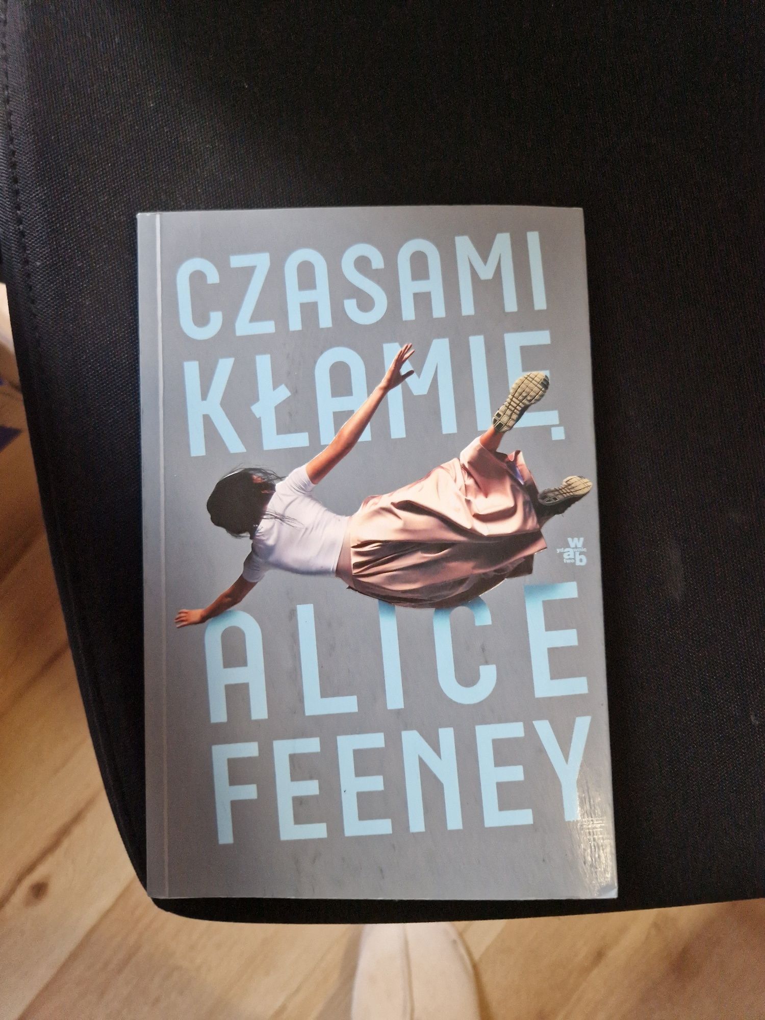 Książka Czasami kłamię Alice Feeney