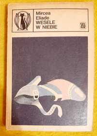 Mircea Eliade, Wesele w niebie