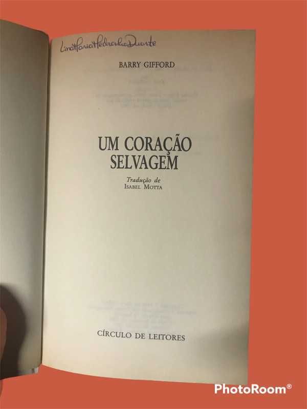 livro "Um Coração Selvagem", de Barry Gifford - Romance