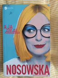 Katarzyna Nosowska a żem jej powiedziała książka