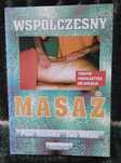 Współczesny masaż - Piotr Szczotka, Ewa Mikuła