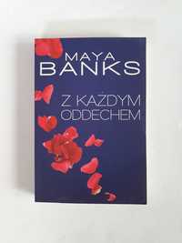 Z Każdym oddechem - Maya Banks