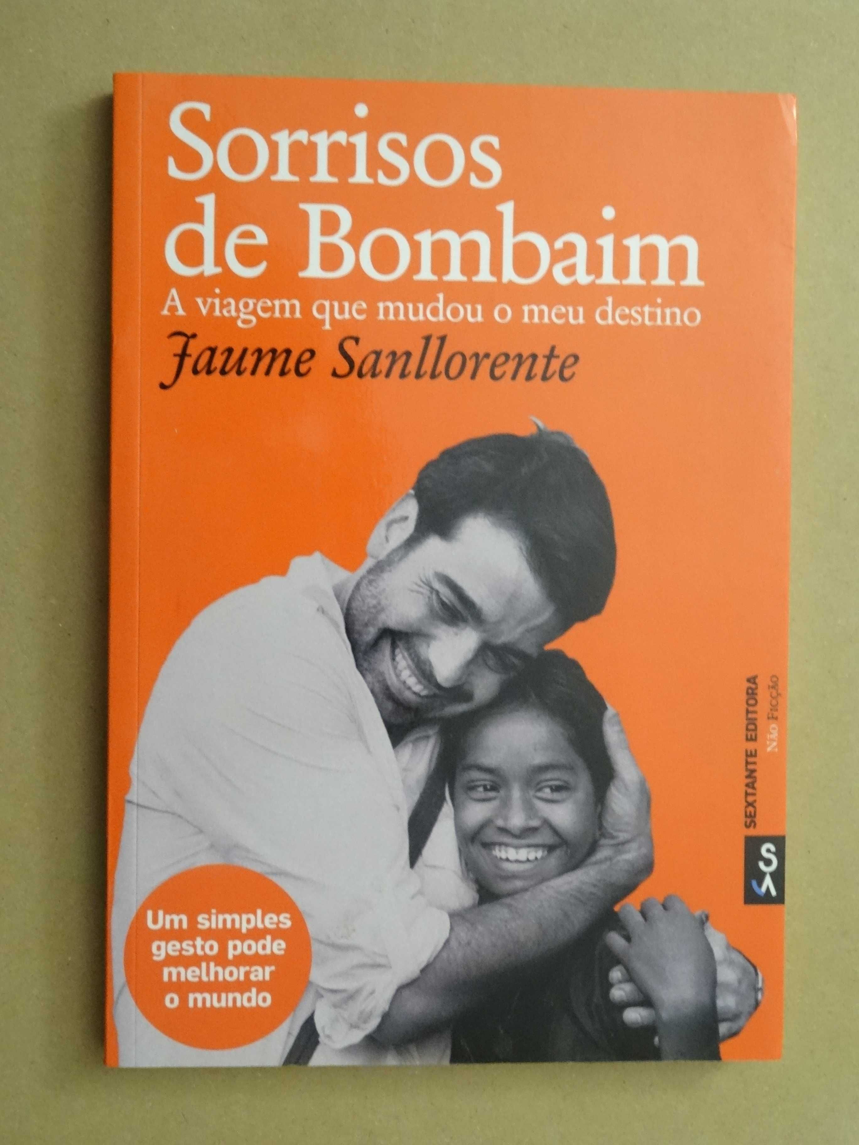 Sorrisos de Bombaim de Jaume Sanllorente - 1ª Edição