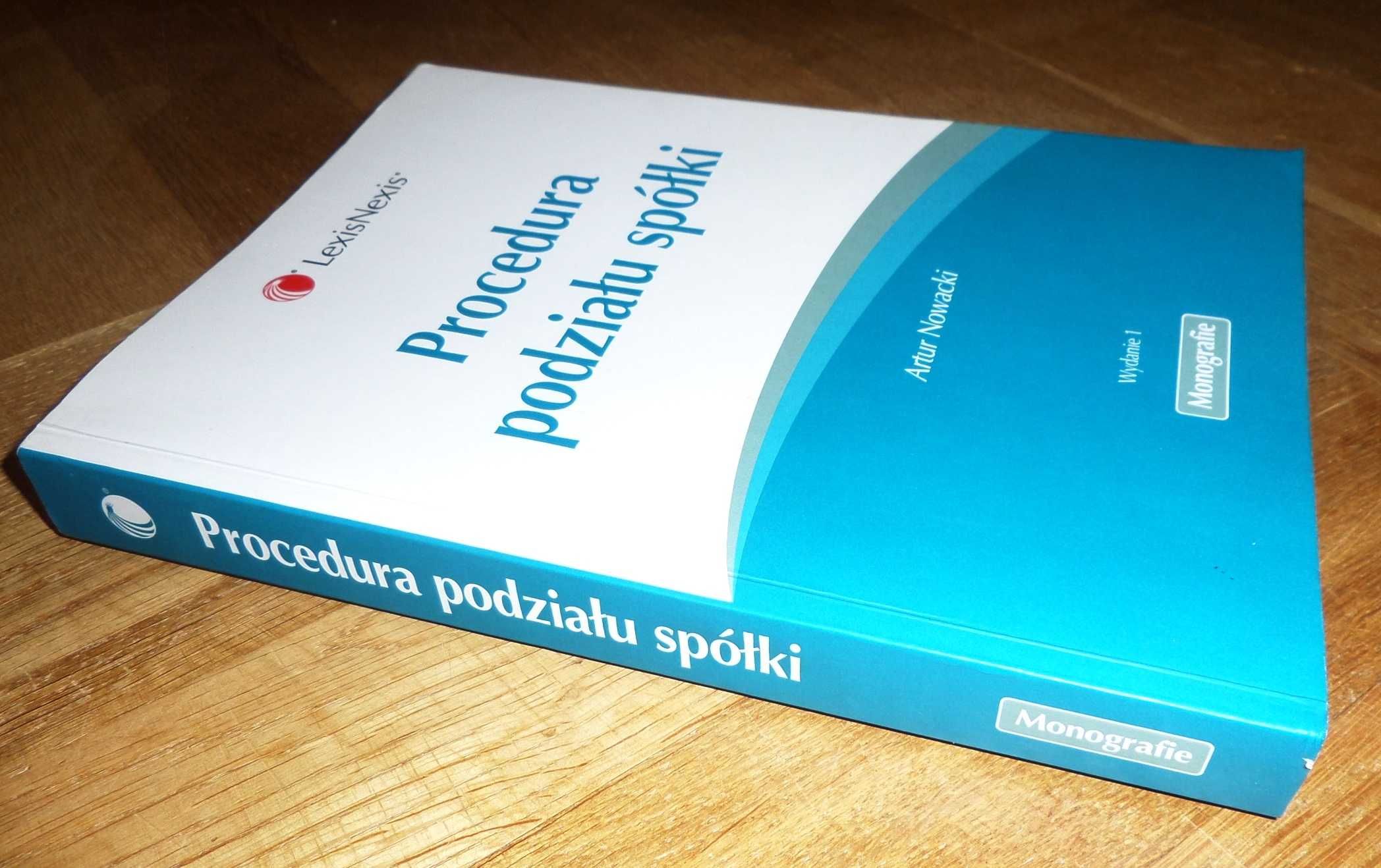 Nowacki PROCEDURA PODZIAŁU SPÓŁKI kapitałowej prawo gospodarcze akcje