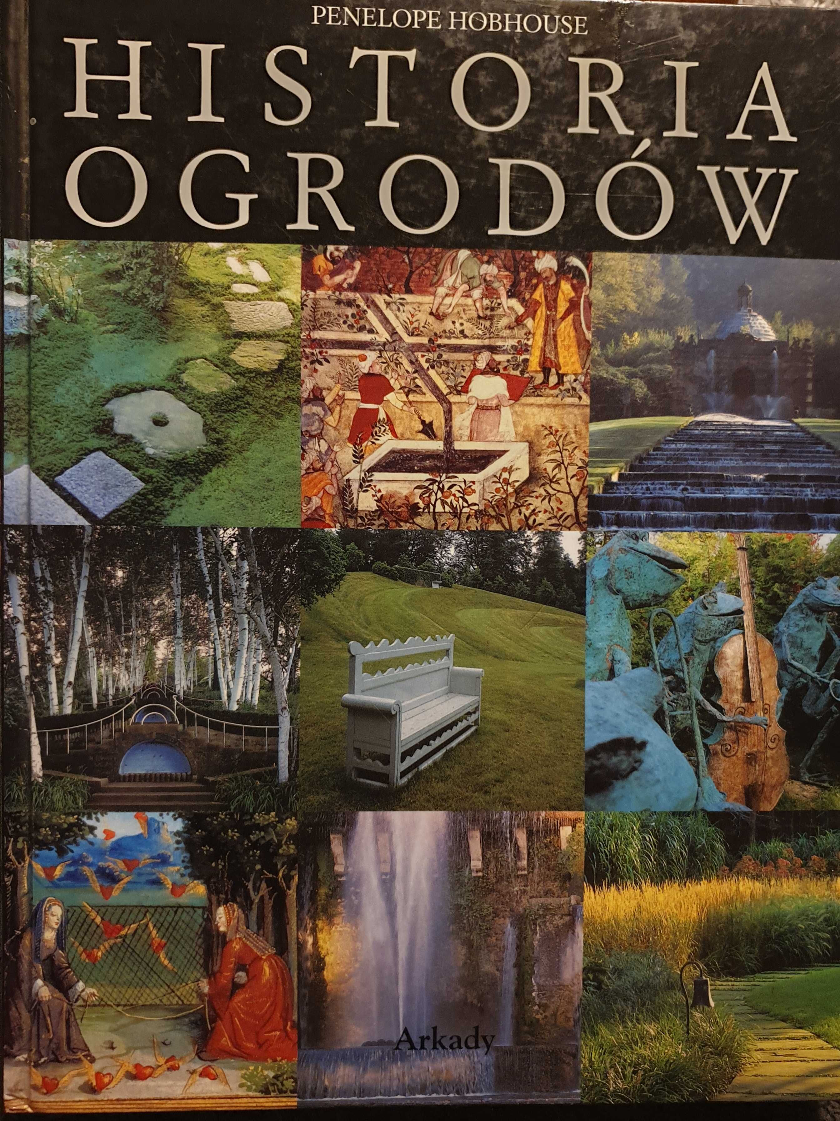 "Historia ogrodów" Penelope Hobhouse