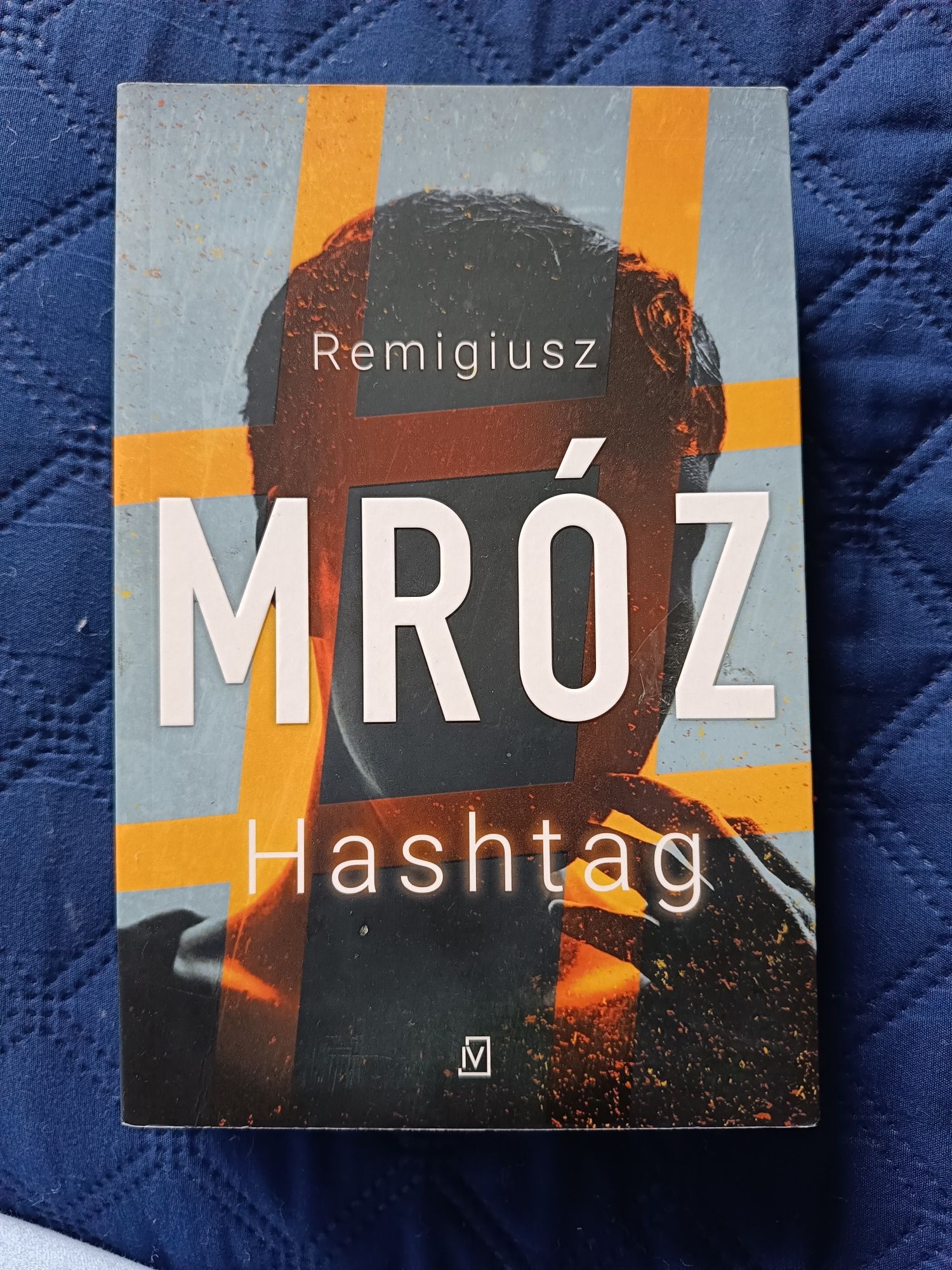 Książka Hashtag Remigiusz Mróz