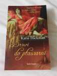 Drzwi do ptaszarni - Katie Hickman