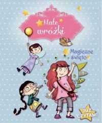 Już czytam! Małe wróżki. Magiczne święto - Sophie De Mullenheim