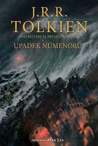 UPADEK NUMENORU J.R.R. Tolkien Ilustracje Alan Lee