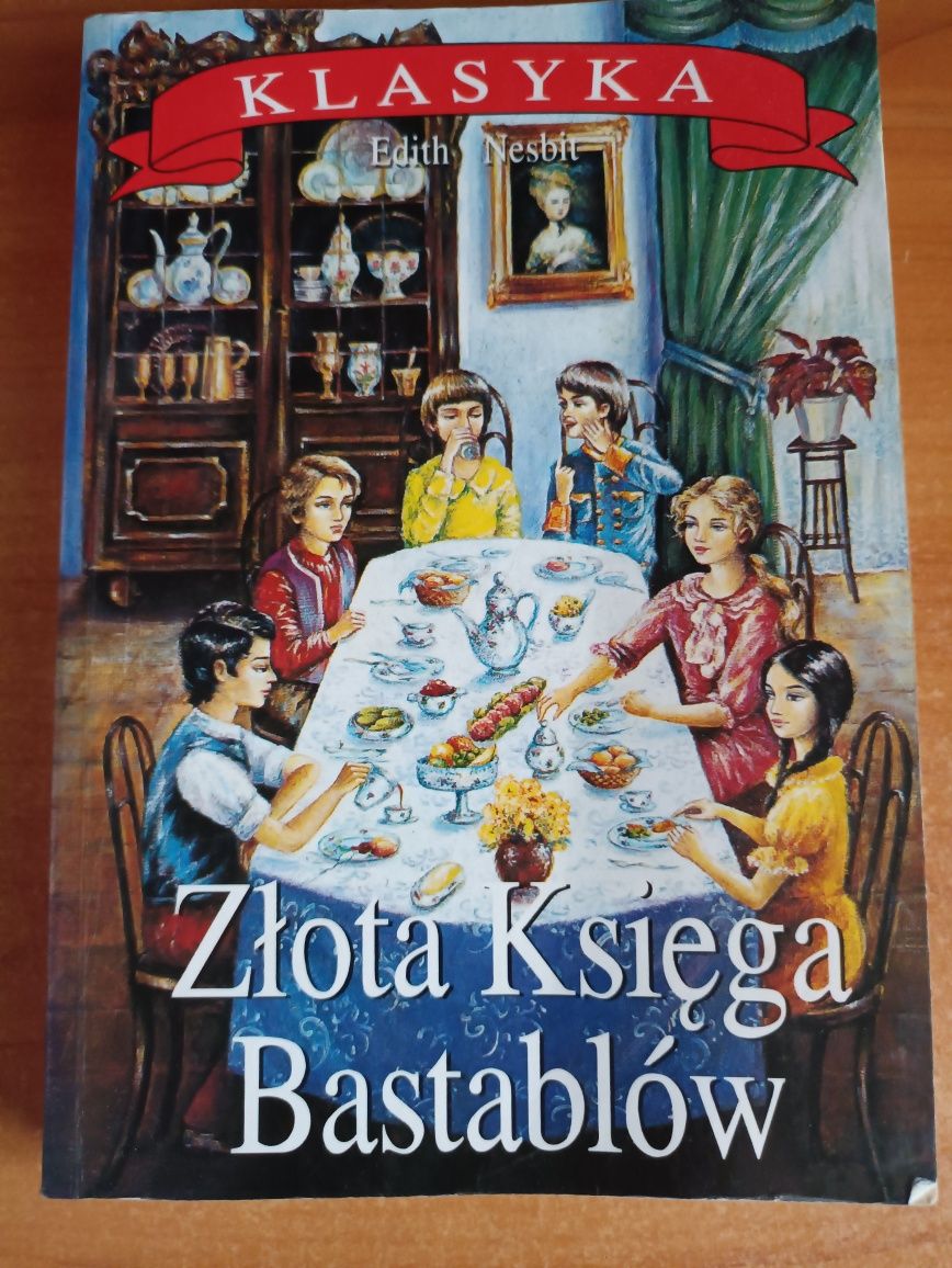 Edith Nesbit "Złota księga Bastablów"