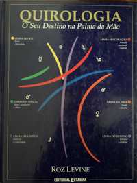 Quirologia O seu destino na palma da mão de Roz Levine