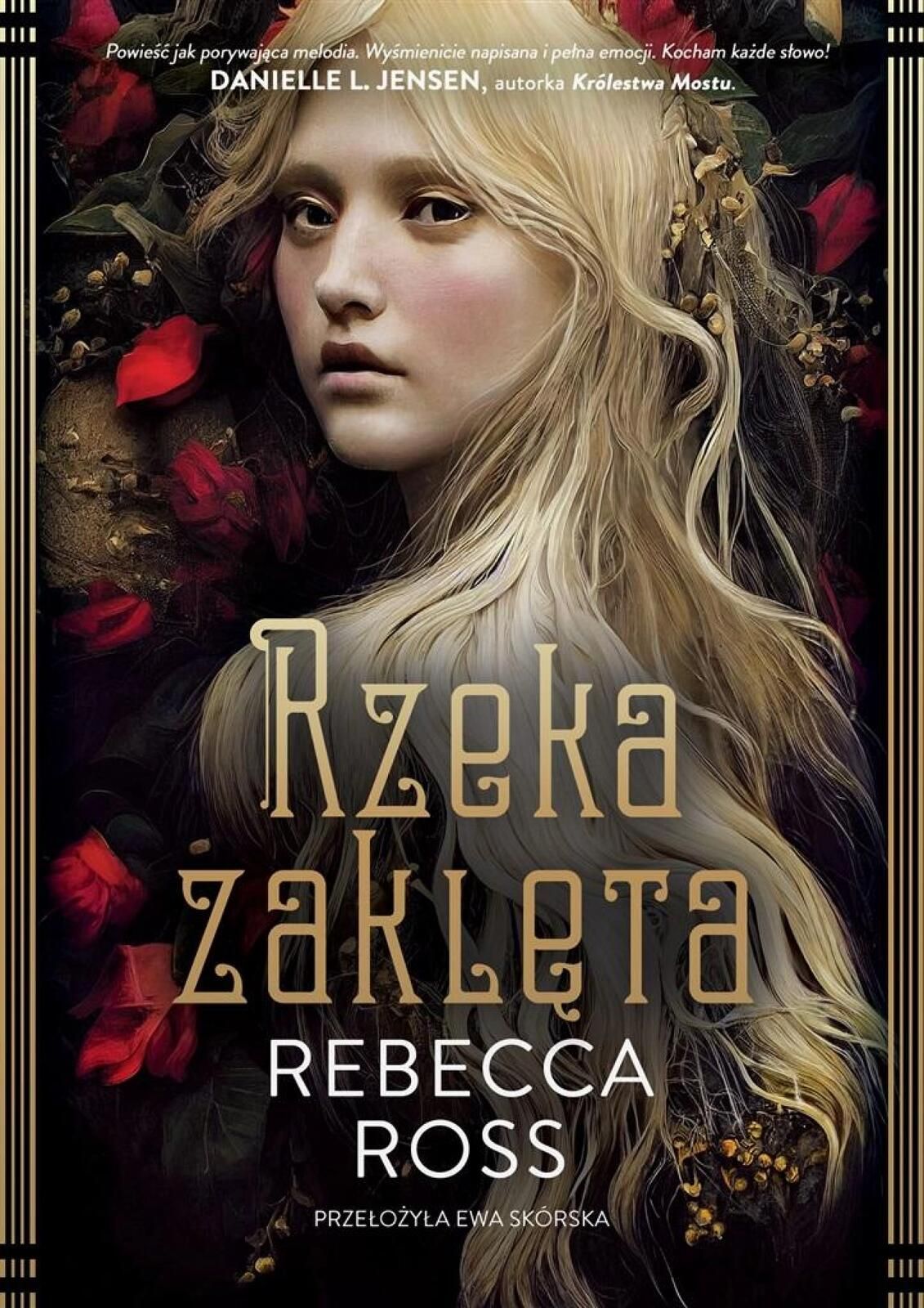 Rzeka zaklęta You&YA Rebecca Ross Rok wydania: 2023, oprawa: