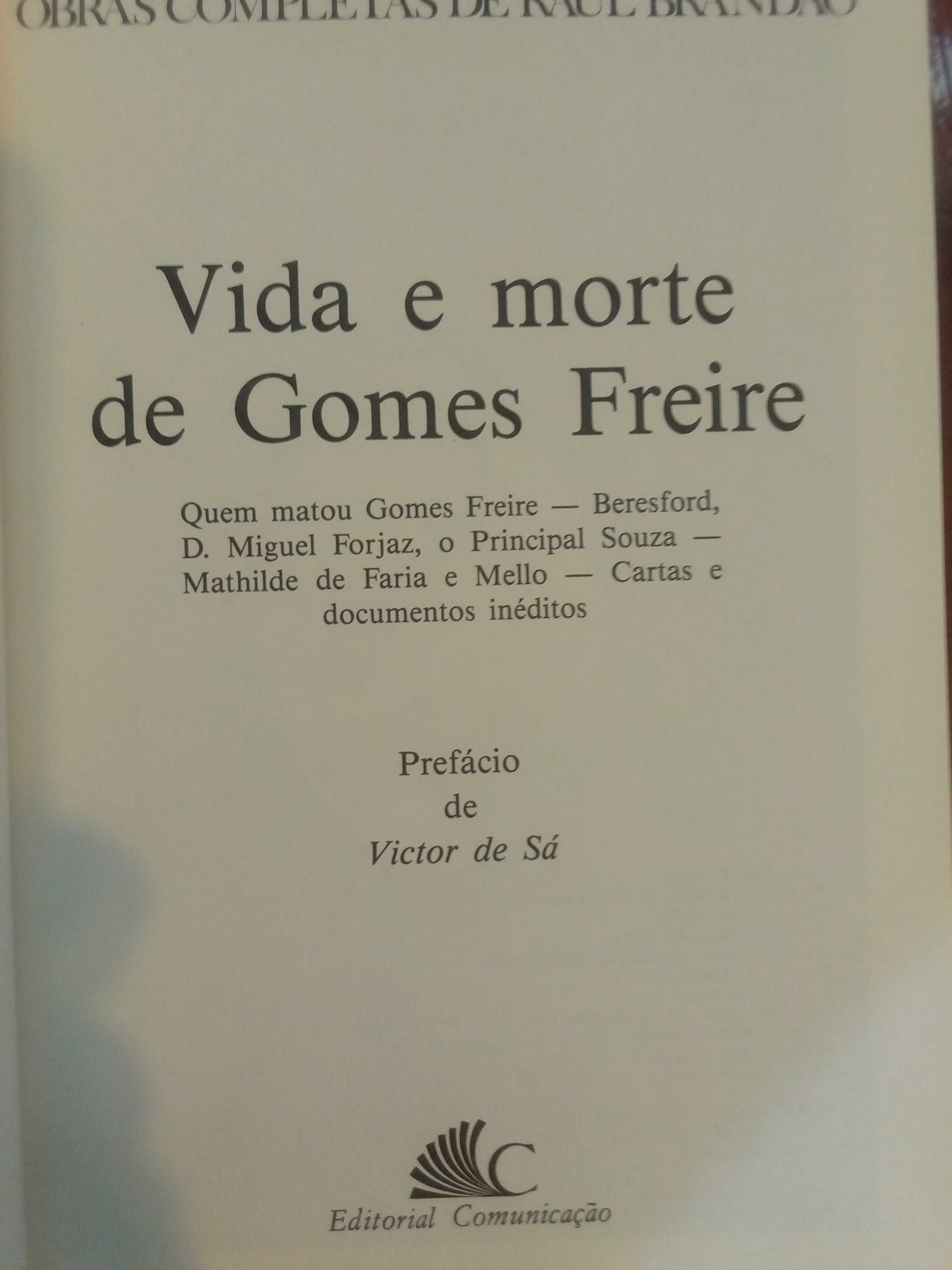 Raul Brandão - Vida e morte de Gomes Freire