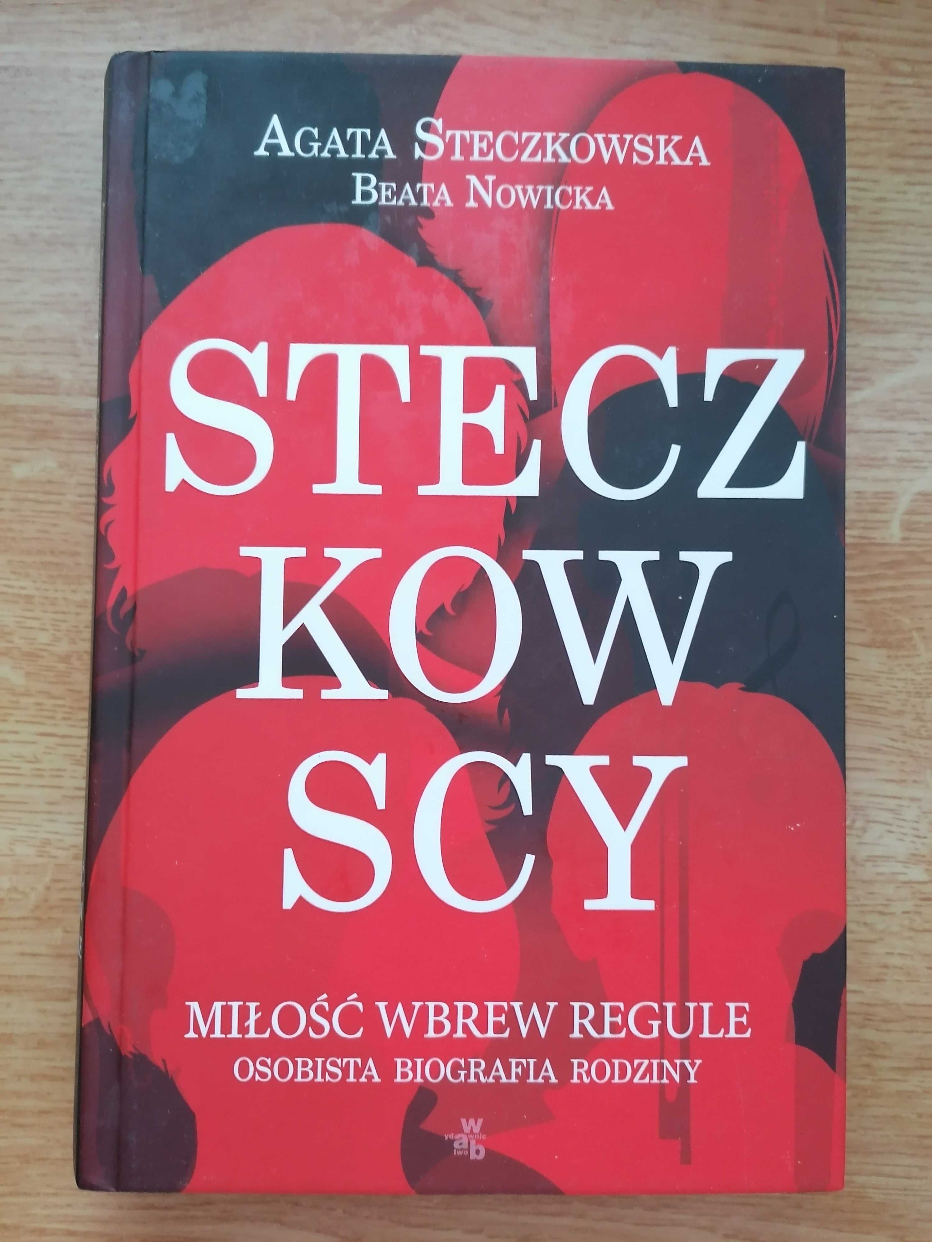 Steczkowscy-Miłość wbrew regułe-Agata. Steczkowska,Beata.Nowicka.