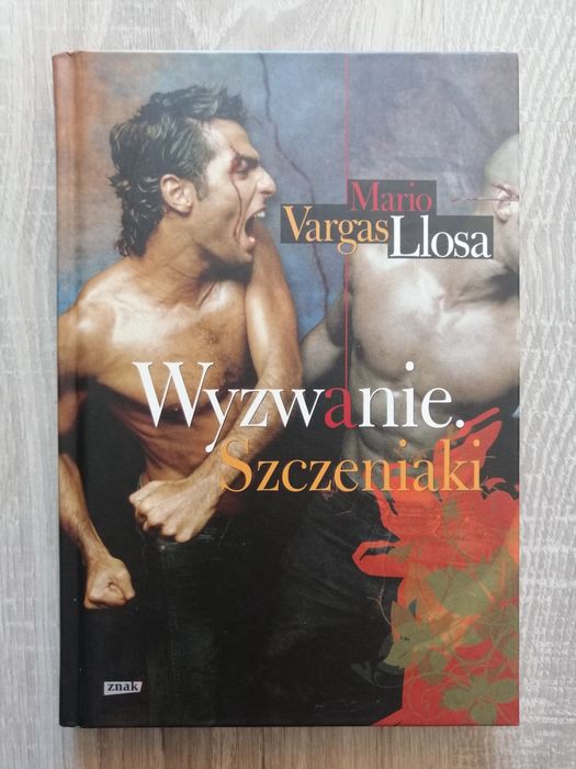 WYZWANIE SZCZENIAKI Mario Vargas Llosa - bdb