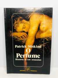 O Perfume (História de um Assassino) - Patrick Süskind