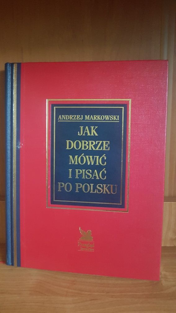 Jak dobrze mówić i pisać po polsku?