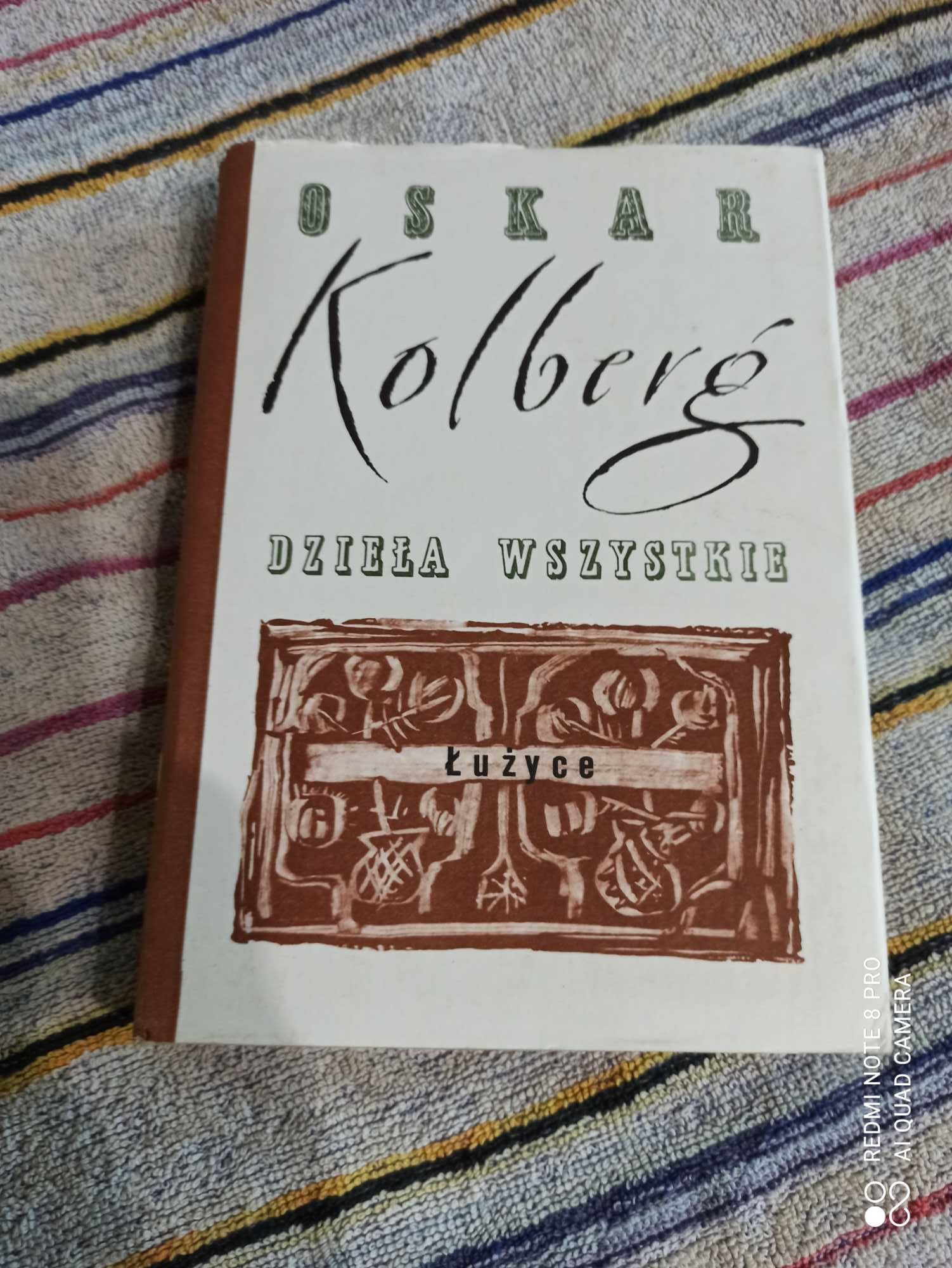 Oskar Kolberg Dzieła Wszystkie Łużyce tom 59/I