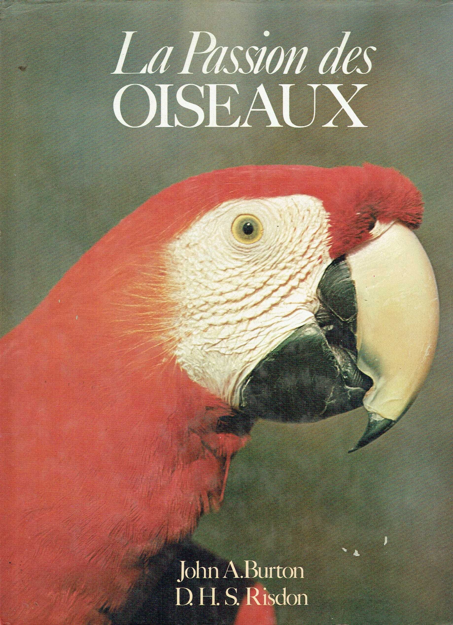 12060

La passion des oiseaux
John A. Burton