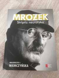 Striptiz neurotyka Mrożek