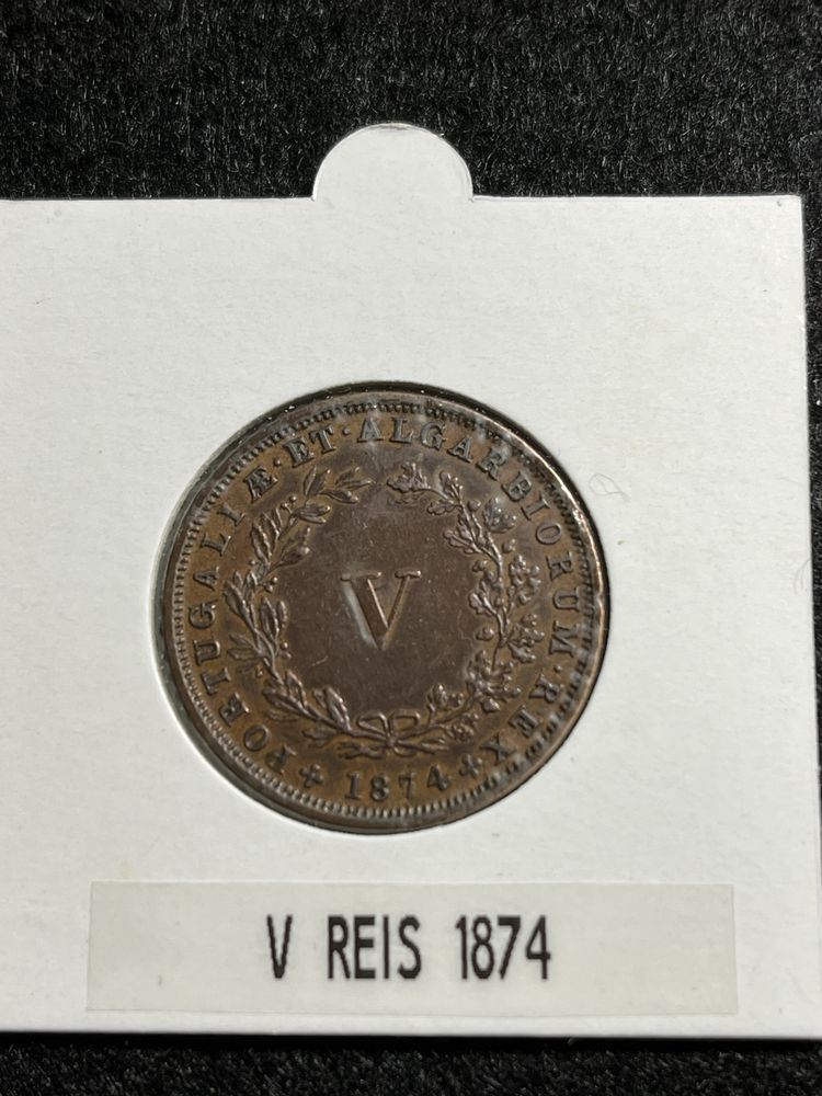 V Reis 1874 ( 4 sem pé )