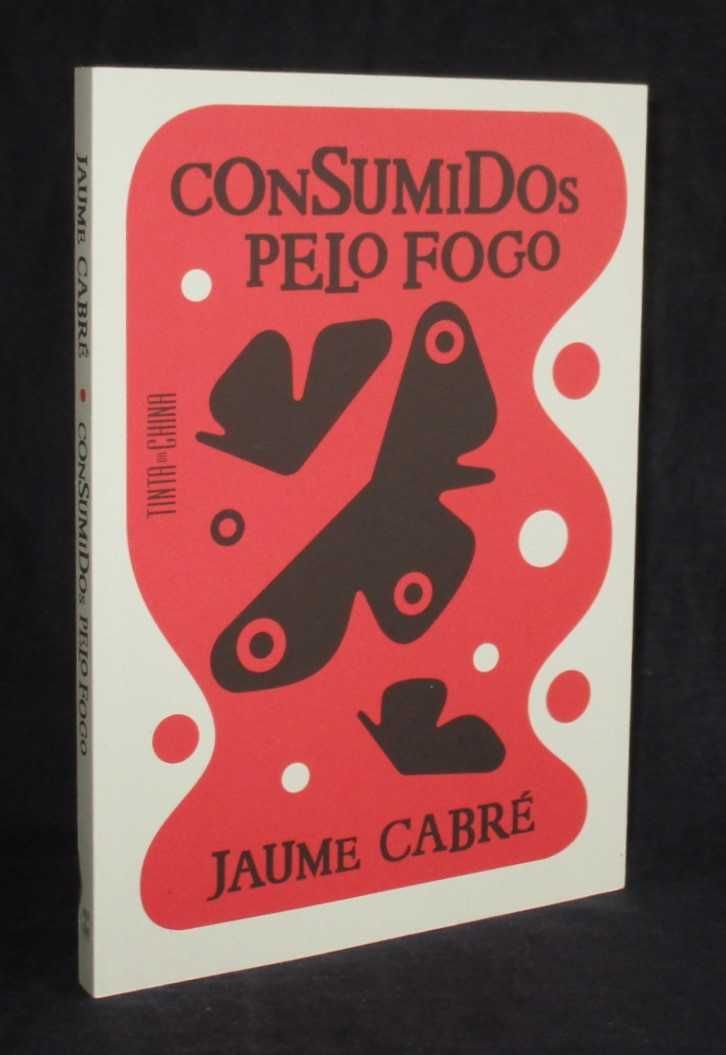 Livro Consumidos Pelo Fogo Jaume Cabré