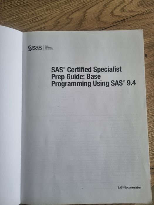 SAS certified specialist prep guide Base programming using Sas 9.4