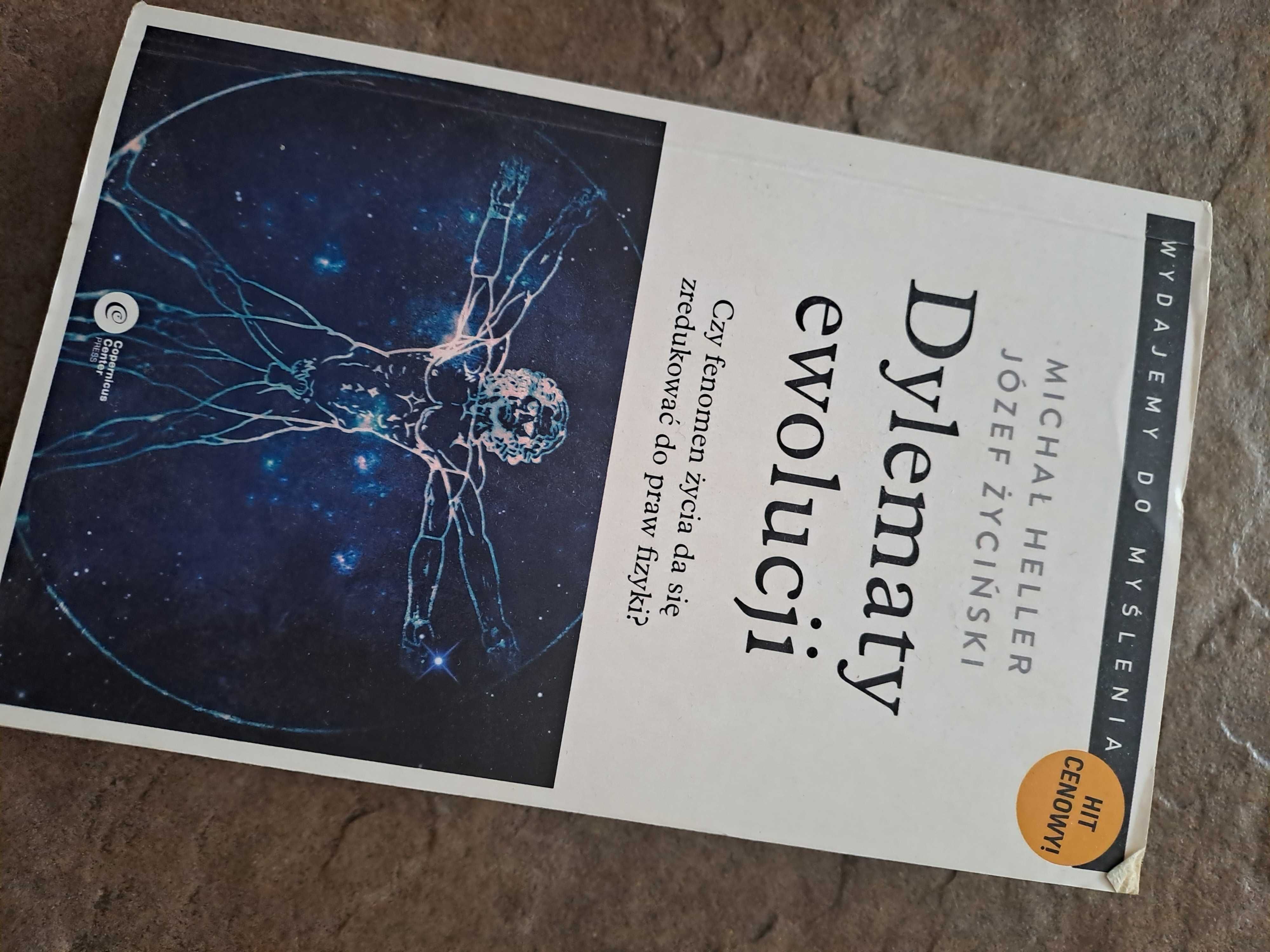Dylematy Ewolucji - M.Heller, J.Życiński