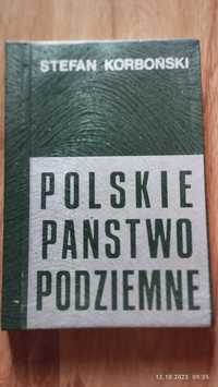 Polskie państwo podziemne - Stefan Korboński