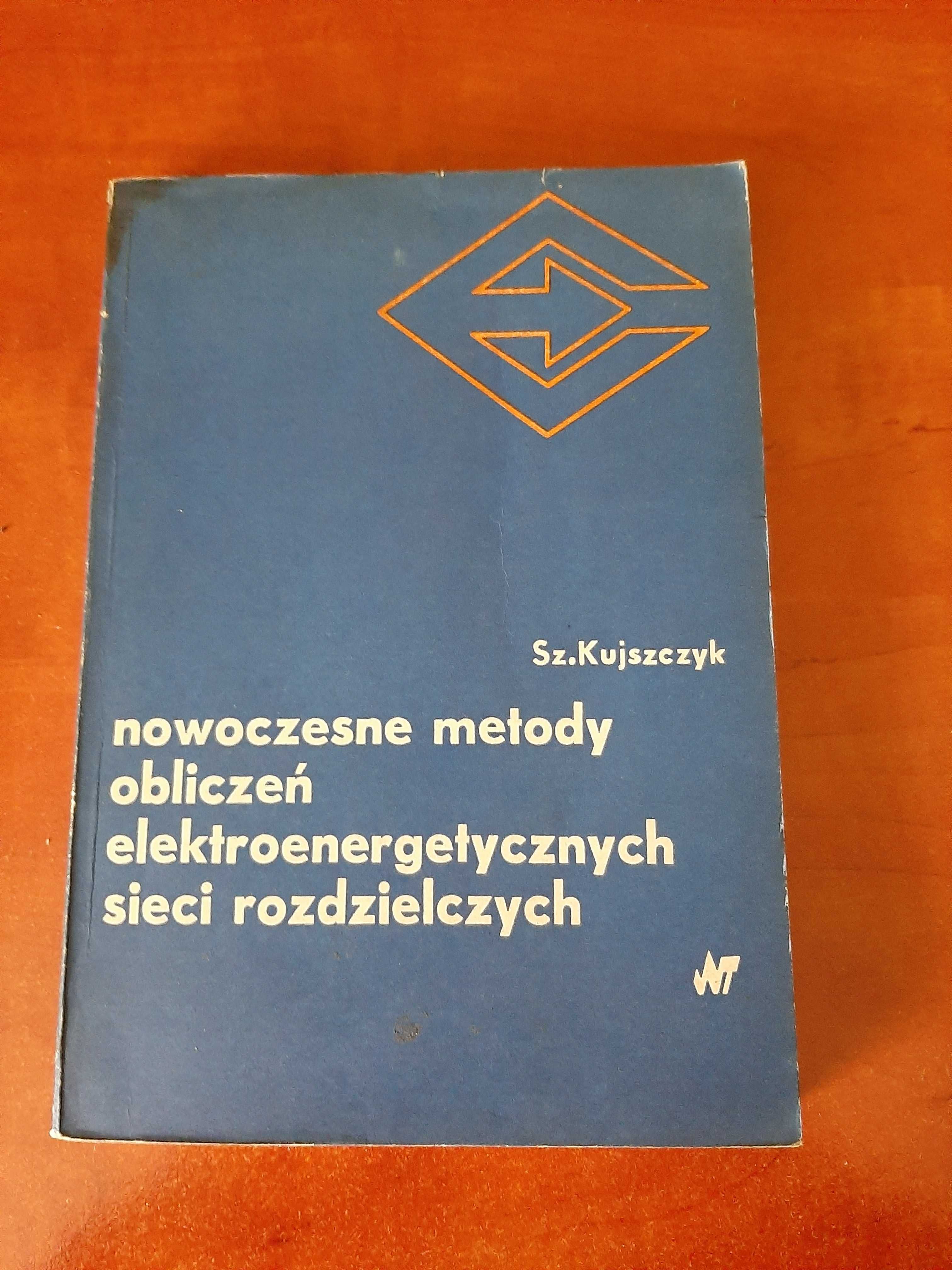 Nowoczesne metody obliczeń elektroenergetycznych sieci rozdzielczych