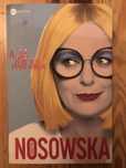 Nosowska - A Ja Żem Jej Powiedziała