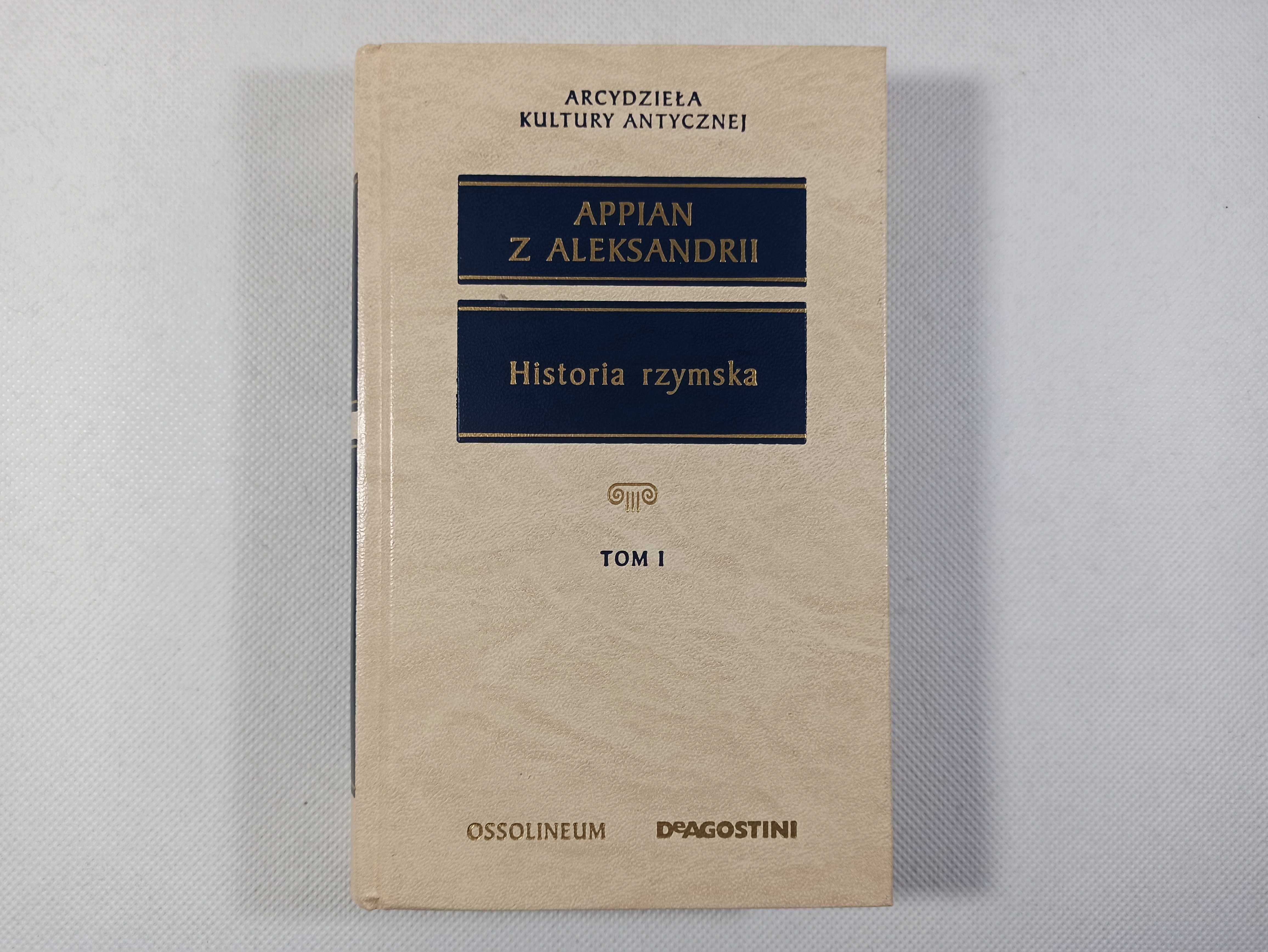 Historia rzymska Tom I / Appian z Aleksandrii