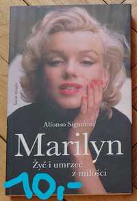 Książka A. Signorini MARILYN Monroe Żyć i Umrzeć z Miłości