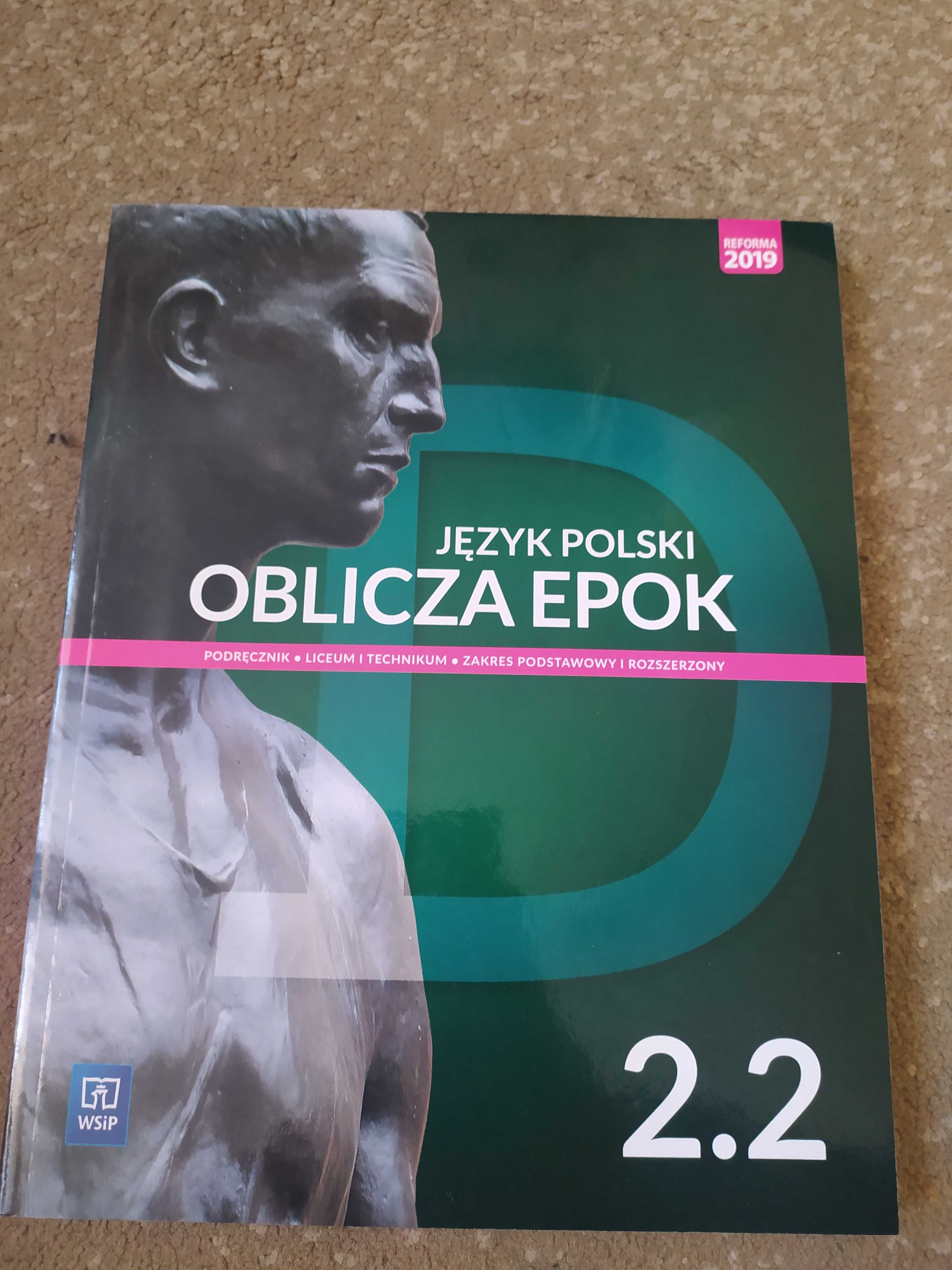 Podręcznik do języka polskiego „Oblicza epok” klasa druga cz. 1 i 2