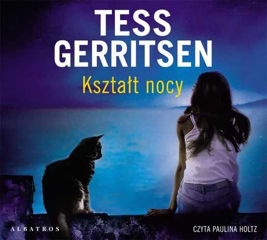 Kształt nocy. Tess Gerritsen AUDIOBOOK