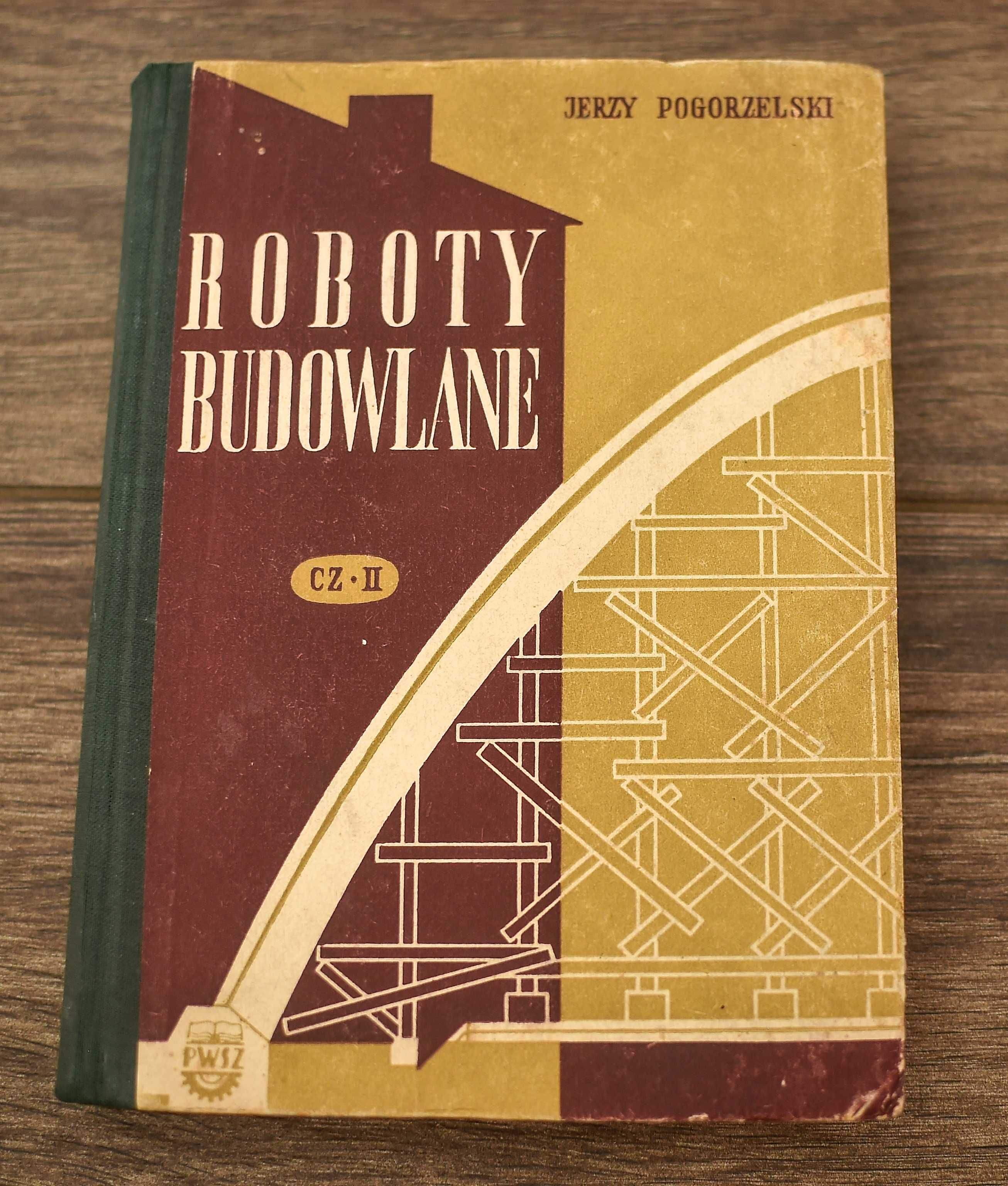 Roboty budowlane część II - Jerzy Pogorzelski