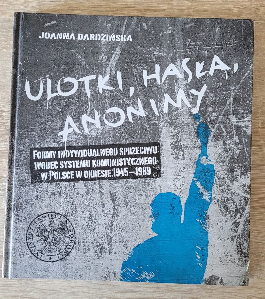 Joanna Dardzińska-Ulotki,hasła, anonimy-Solidarność