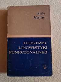 Podstawy Lingwistyki Funkcjonalnej - Martinet 1970