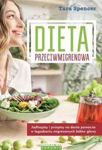 Dieta przeciwmigrenowa - Tara Spencer, Barbara Kocowska