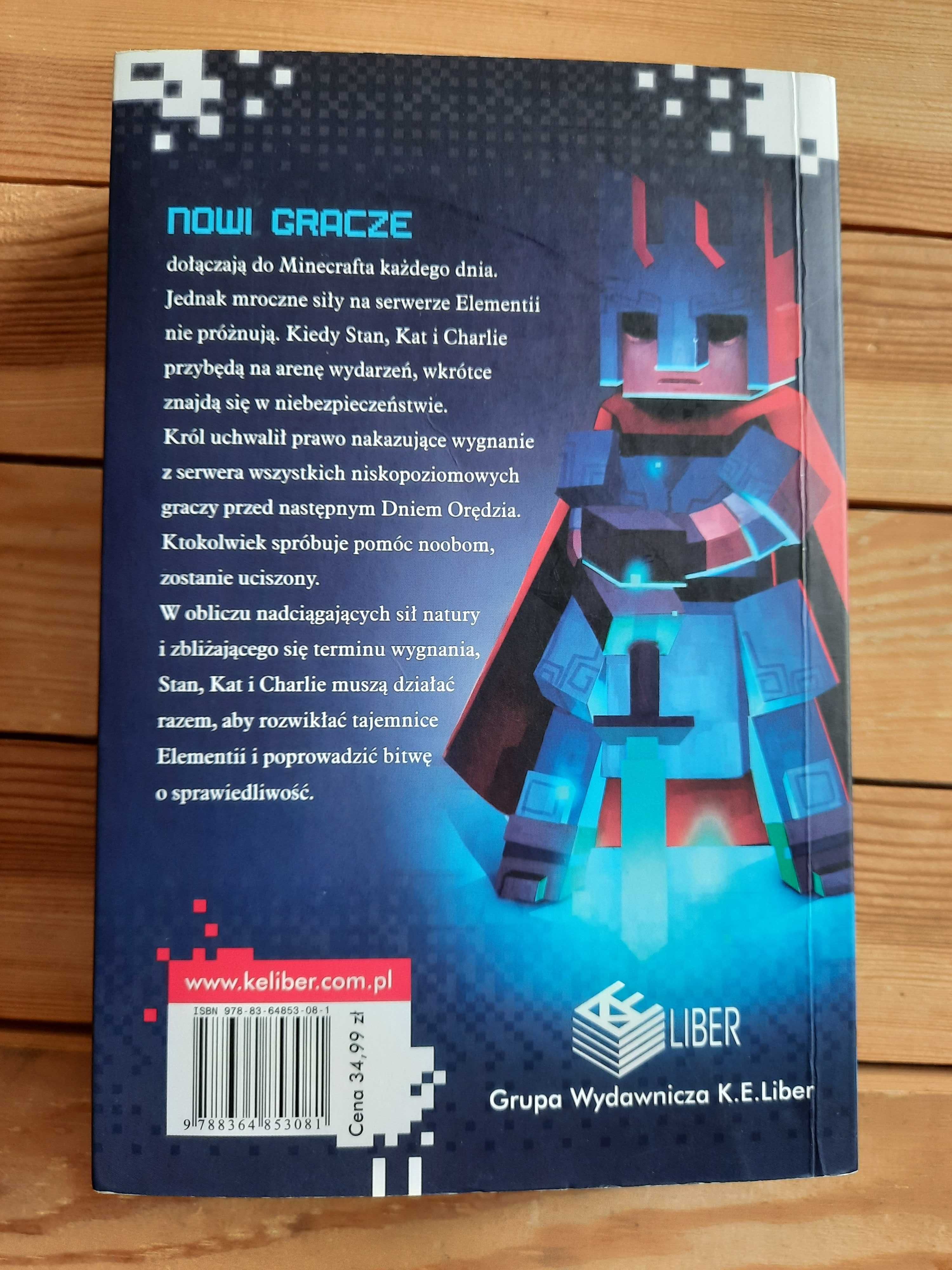 Trylogia Minecraft: Elementia Kroniki, cz.1. Walka o sprawiedliwość